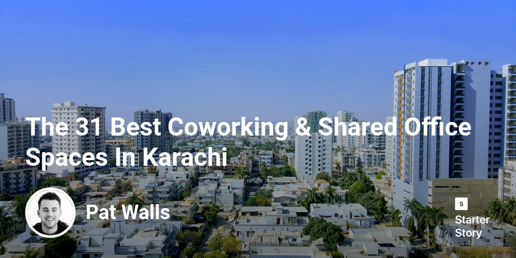 The 31 Best Coworking & Shared Office Spaces In Karachi