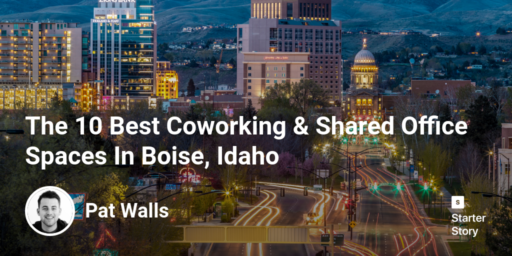 The 10 Best Coworking & Shared Office Spaces In Boise, Idaho