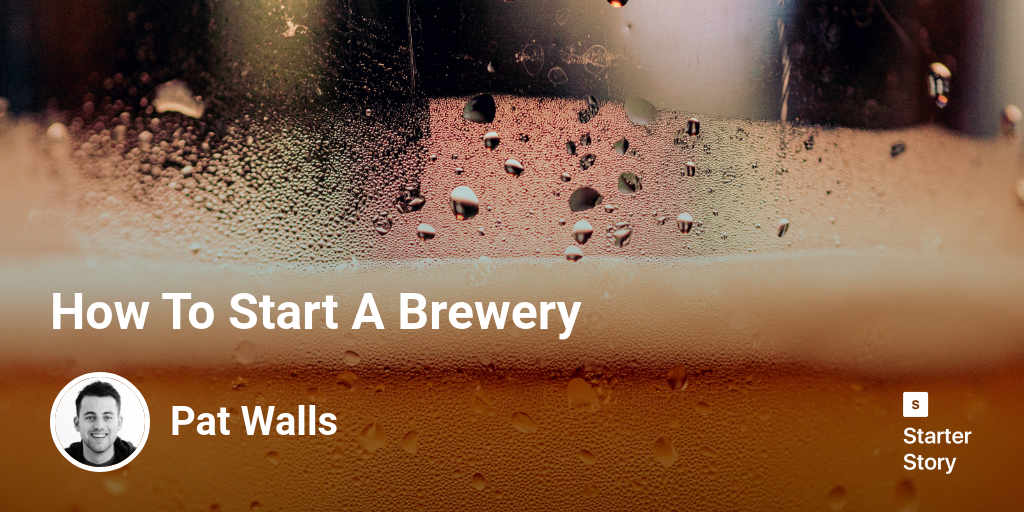 How To Start A Brewery