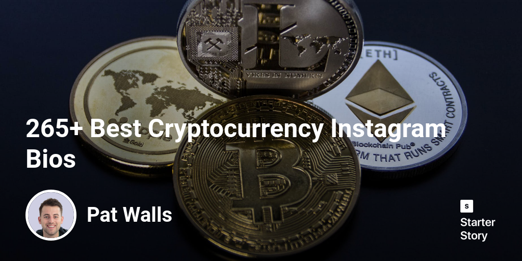 265+ Best Cryptocurrency Instagram Bios