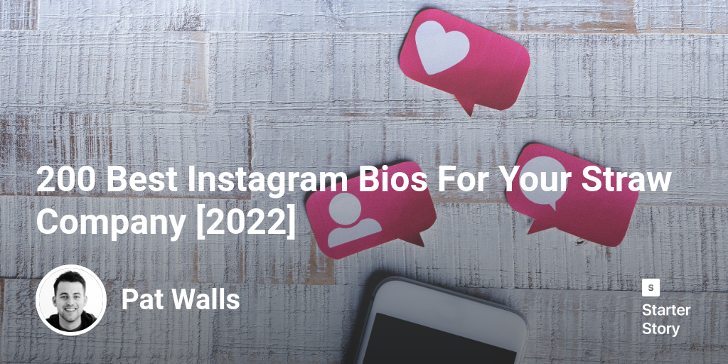 200 Best Instagram Bios For Your Straw Company [2024]