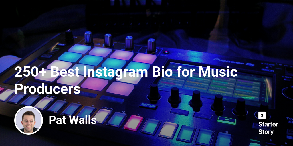 250+ Best Instagram Bio for Music Producers