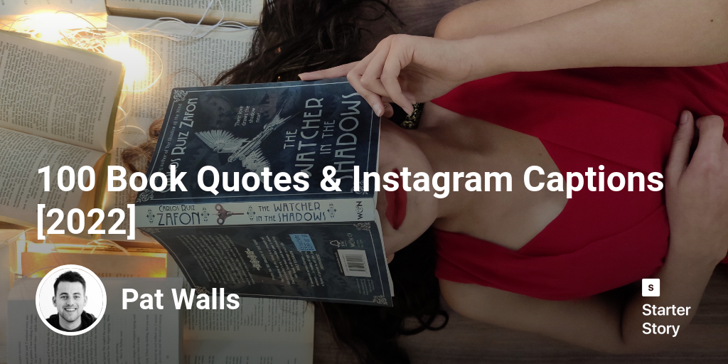 100 Book Quotes & Instagram Captions [2024]