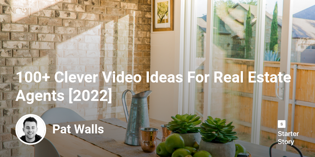 100+ Clever Video Ideas For Real Estate Agents [2024]