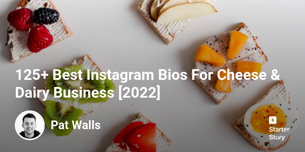 125+ Best Instagram Bios For Cheese & Dairy Business [2024]