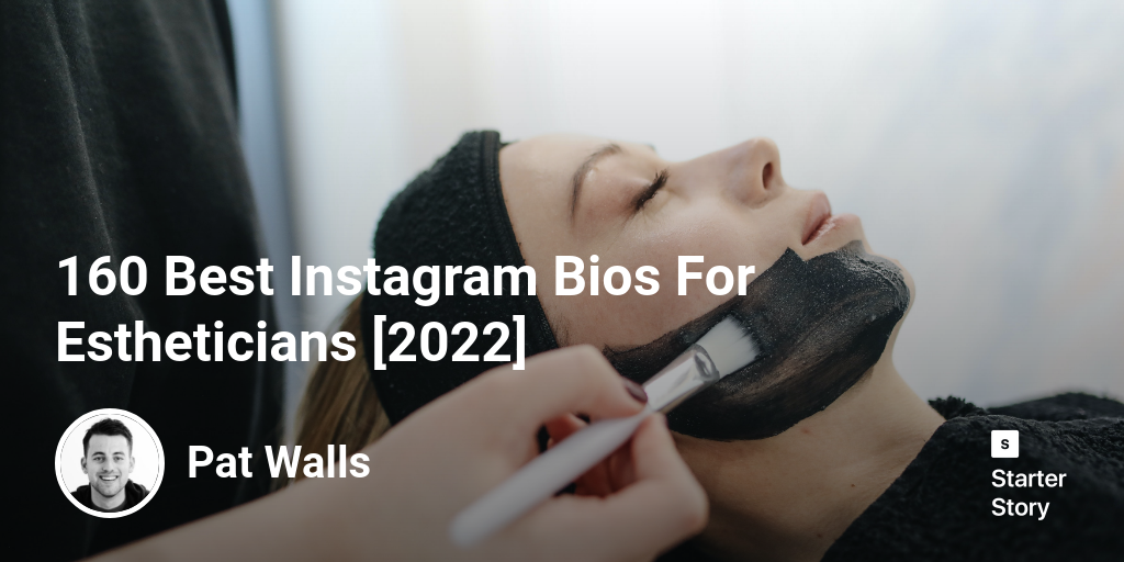 160 Best  Instagram Bios For Estheticians [2024]