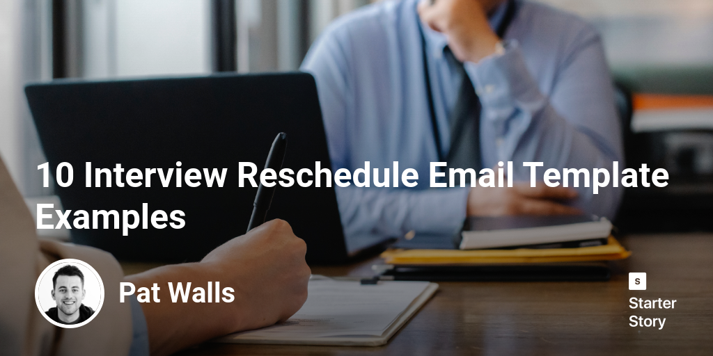 10 Interview Reschedule Email Template Examples