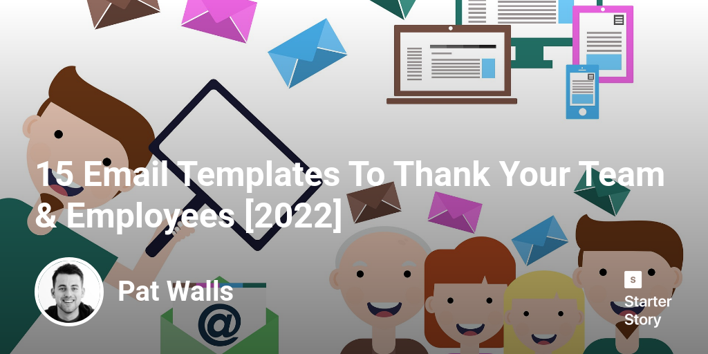 15 Email Templates To Thank Your Team & Employees [2024]