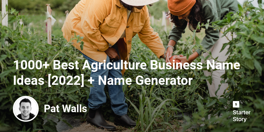 1000+ Best Agriculture Business Name Ideas [2024] + Name Generator