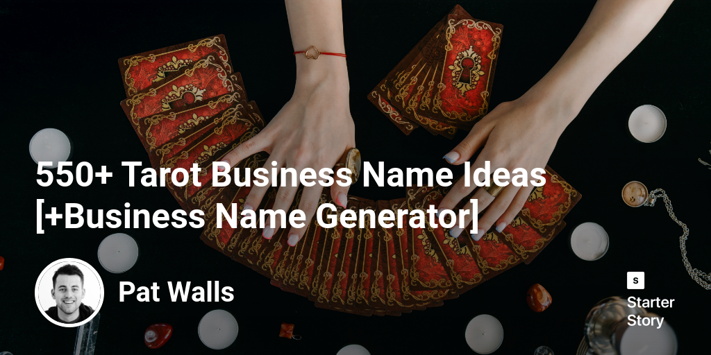 550+ Tarot Business Name Ideas [+Business Name Generator]