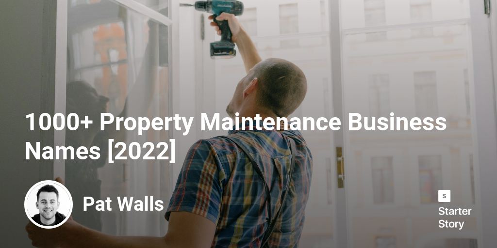 1000+ Property Maintenance Business Names [2024]