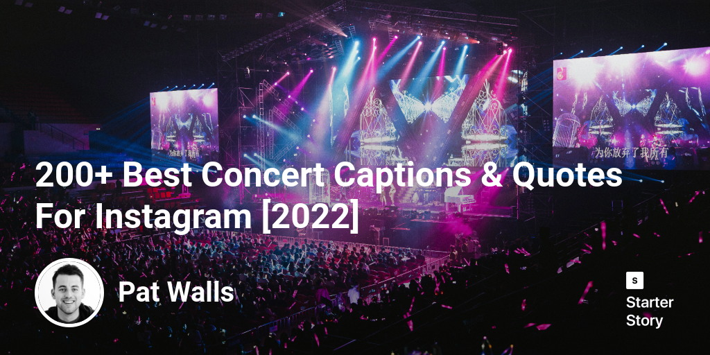 200+ Best Concert Captions & Quotes For Instagram [2024]