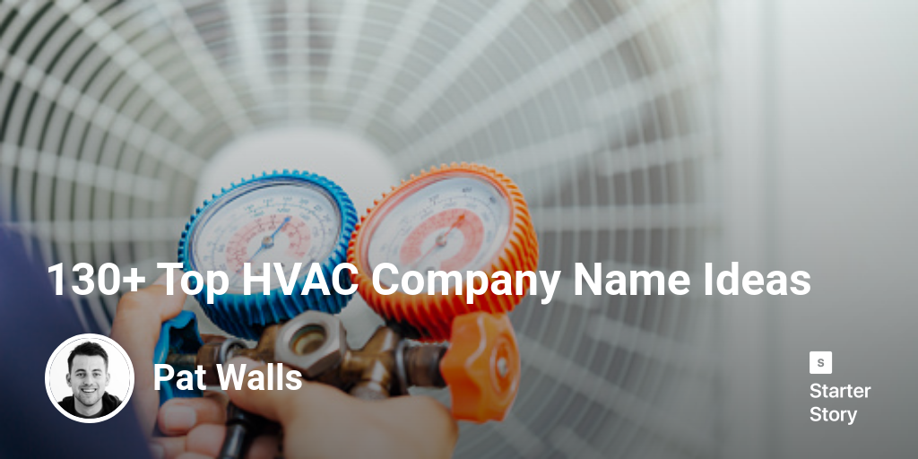 130+ Top HVAC Company Name Ideas