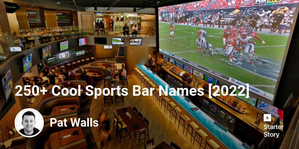 250+ Cool Sports Bar Names [2024]