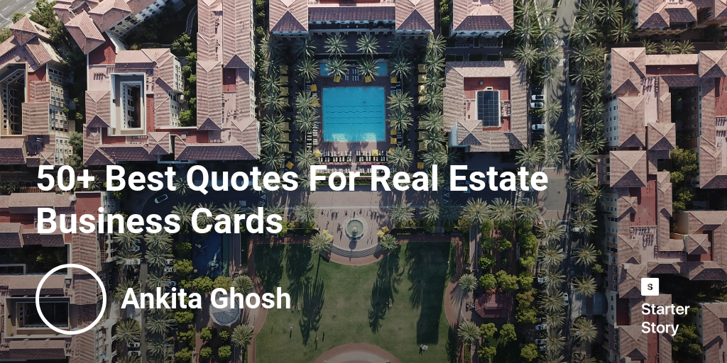 50+ Best Quotes For Real Estate Business Cards