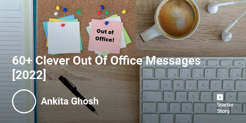 60+ Clever Out Of Office Messages [2024]