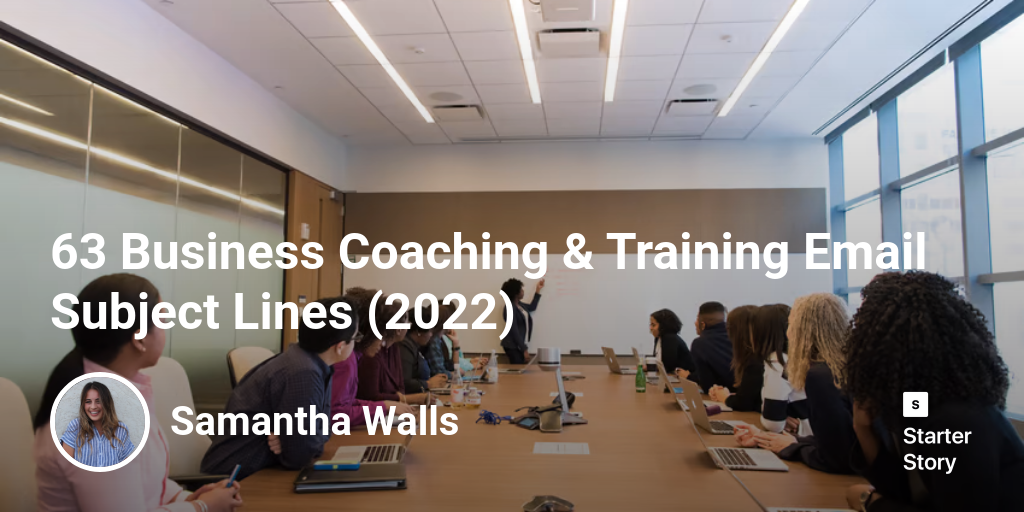 63 Business Coaching & Training Email Subject Lines (2024)