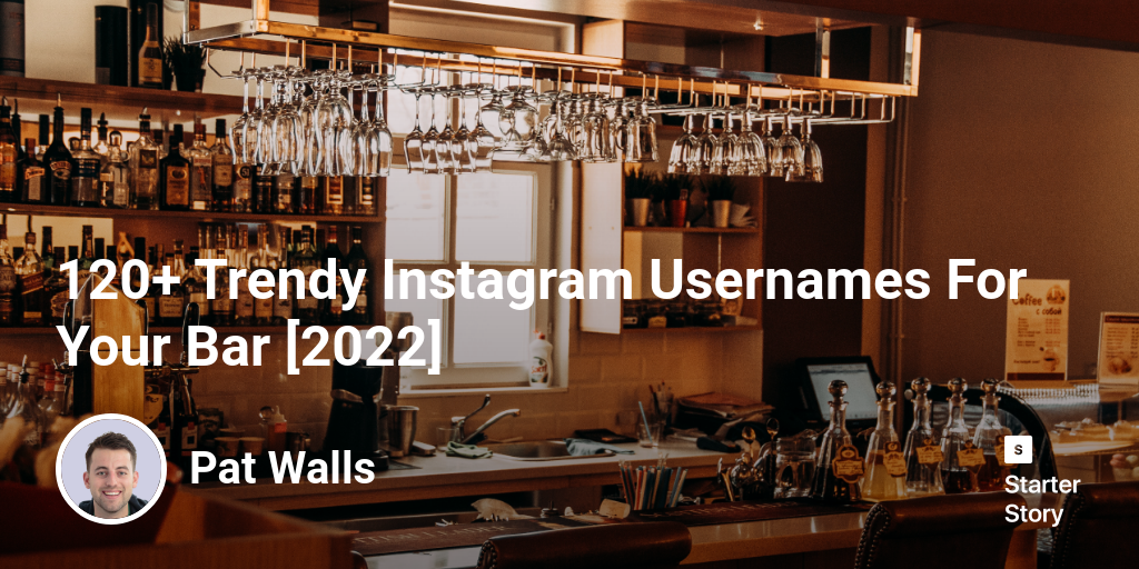 120+ Trendy Instagram Usernames For Your Bar [2024]