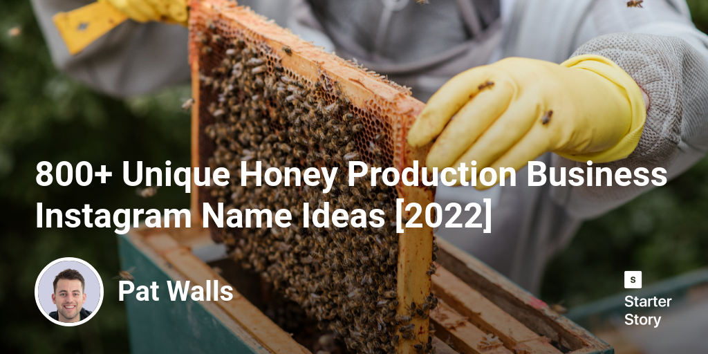 800+ Unique Honey Production Business Instagram Name Ideas [2024]