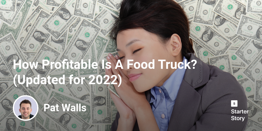 How Profitable Is A Food Truck? (Updated for 2024)