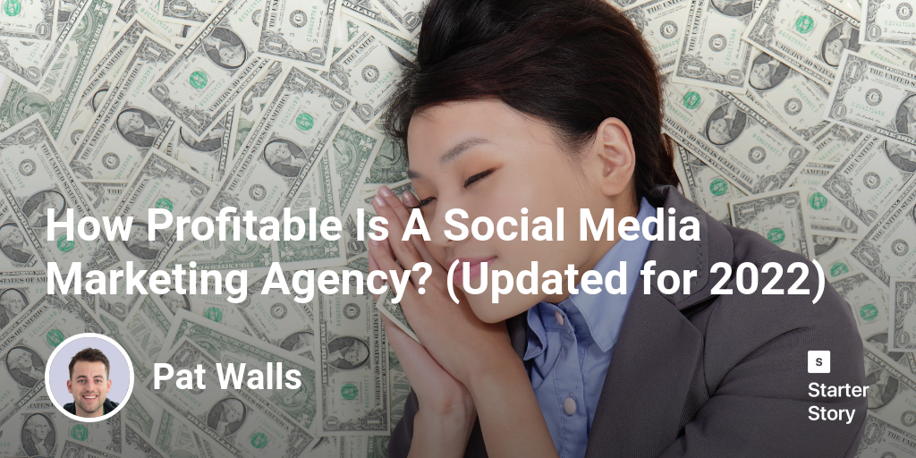 How Profitable Is A Social Media Marketing Agency? (Updated for 2024)