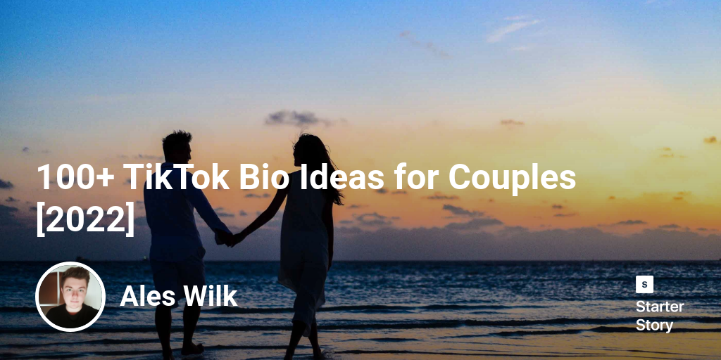100+ TikTok Bio Ideas for Couples [2024]
