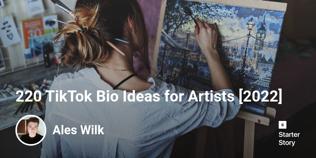 220 TikTok Bio Ideas for Artists [2024]