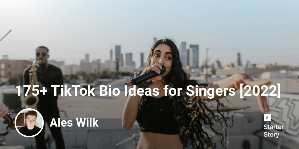 175+ TikTok Bio Ideas for Singers [2024]