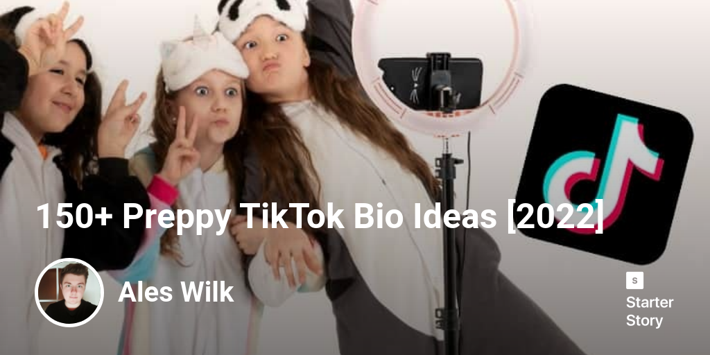 150+ Preppy TikTok Bio Ideas [2024]