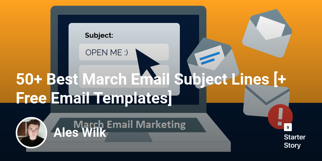 50+ Best March Email Subject Lines [+ Free Email Templates]