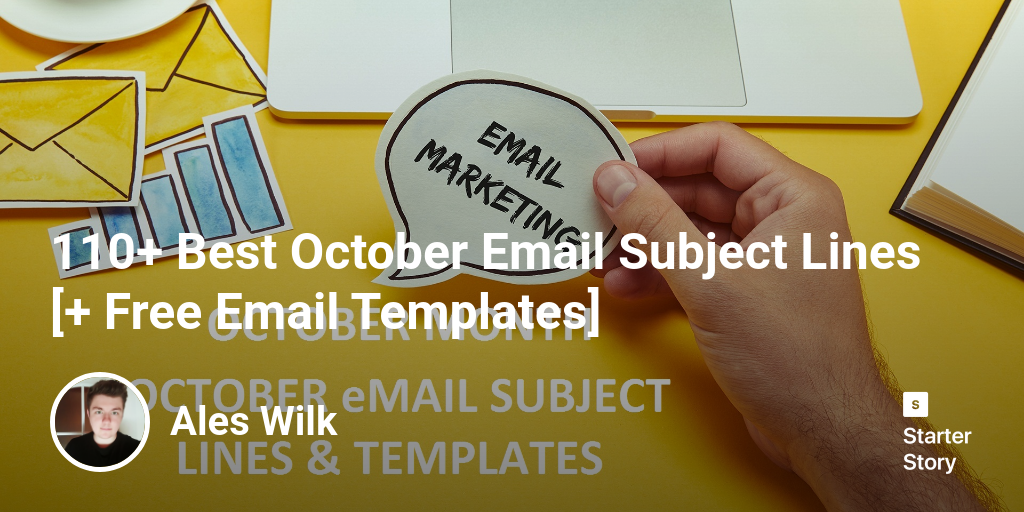 110+ Best October Email Subject Lines [+ Free Email Templates]