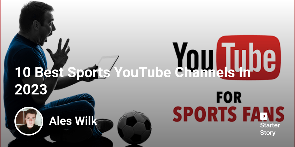 10 Best Sports YouTube Channels In 2024