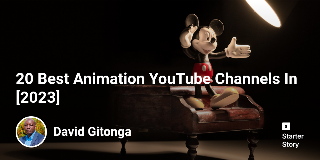 20 Best Animation YouTube Channels In [2024] - Starter Story