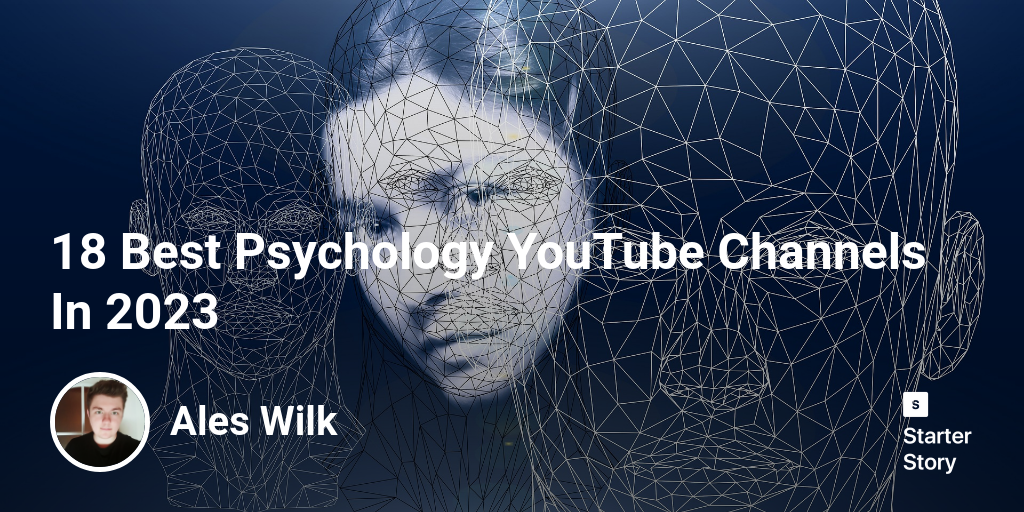 18 Best Psychology YouTube Channels In 2024