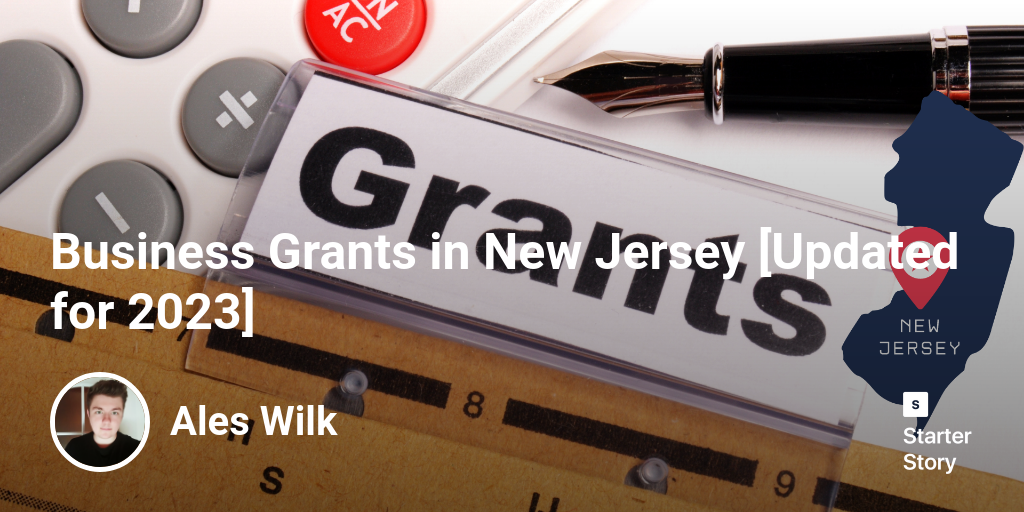 Business Grants in New Jersey [Updated for 2024]