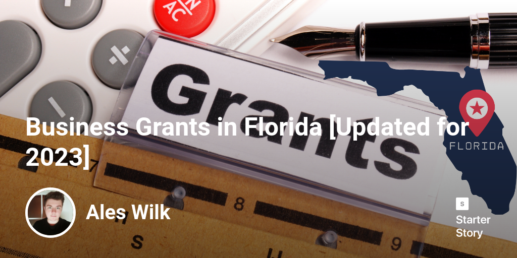 Business Grants in Florida [Updated for 2024]