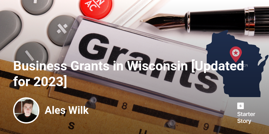 Business Grants in Wisconsin [Updated for 2024]