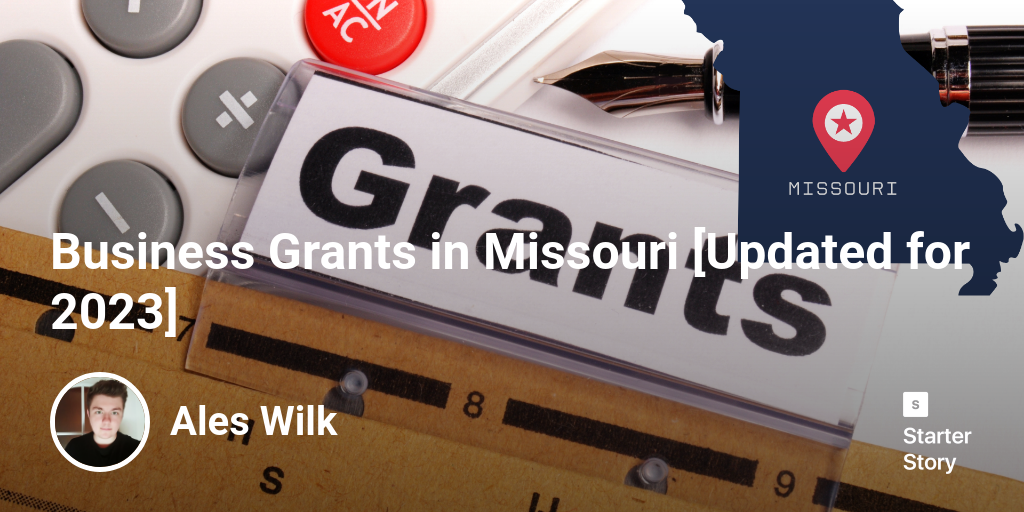 Business Grants in Missouri [Updated for 2024]