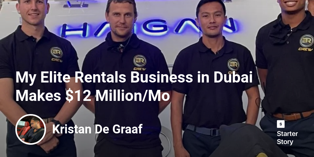 My Elite Rentals Business in Dubai Makes $12 Million/Mo