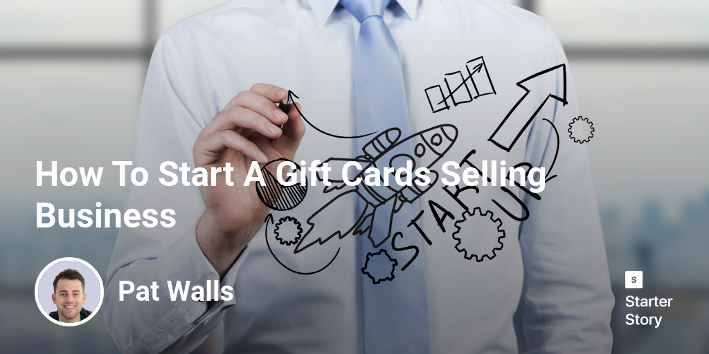 How To Start A Gift Cards Selling Business