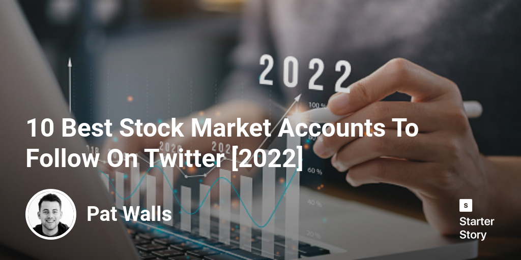 10 Best Stock Market Accounts To Follow On Twitter [2025]
