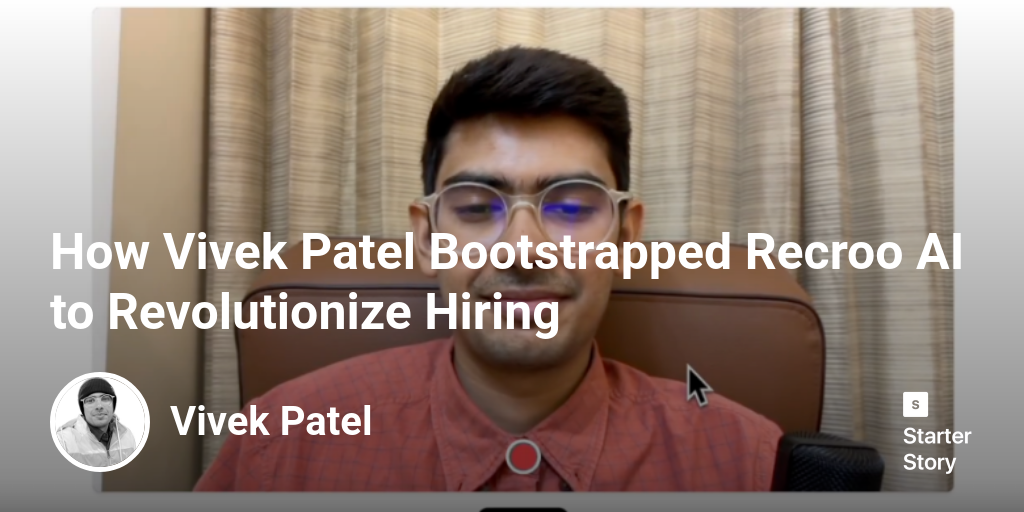 How Vivek Patel Bootstrapped Recroo AI to Revolutionize Hiring