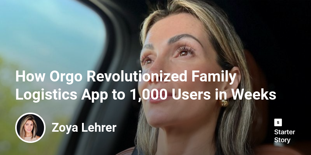 How Orgo Revolutionized Family Logistics App to 1,000 Users in Weeks