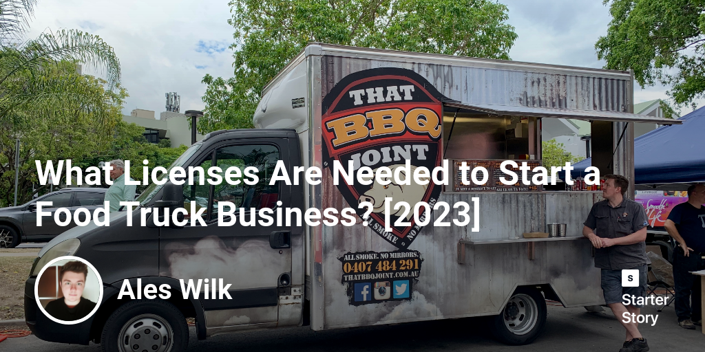 What Licenses Are Needed to Start a Food Truck Business? [2025]