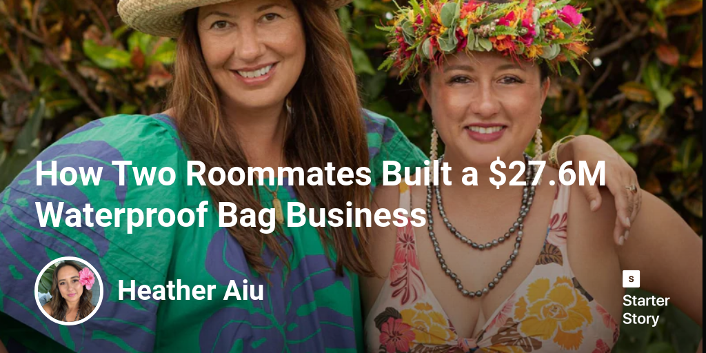 How Two Roommates Built a $27.6M Waterproof Bag Business - Starter